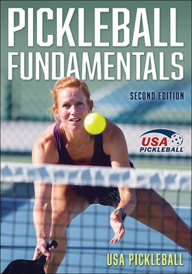Pickleball Fundamentals by USA Pickleball Association