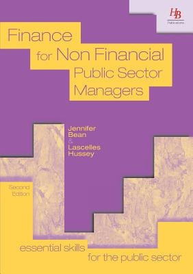 Finance for Non-Financial Public Sector Managers by Bean, Jennifer