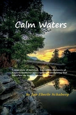 Calm Waters by Eberle Schaberg, Jan