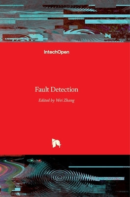 Fault Detection by Zhang, Wei