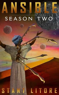 Ansible: Season Two by Litore, Stant