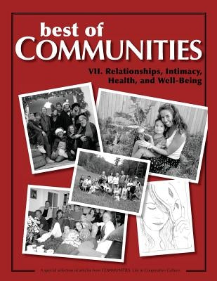 Best of Communities: VII. Relationships, Intimacy, Health, and Well-Being by Ludwig, Ma'ikwe