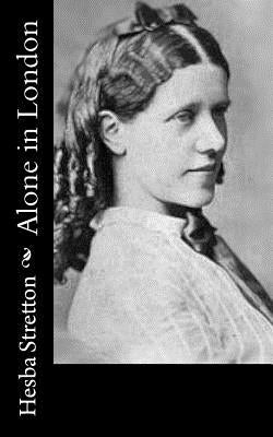 Alone in London by Stretton, Hesba