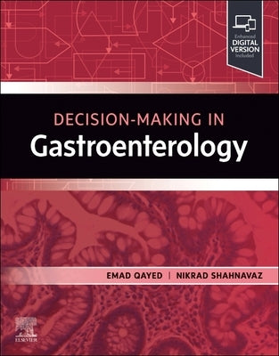 Decision Making in Gastroenterology by Qayed, Emad