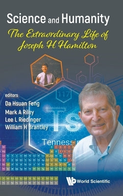 Science and Humanity by Da Hsuan Feng, Mark a. Riley Lee L. Ried