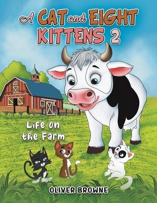 A Cat and Eight Kittens 2 by Browne, Oliver