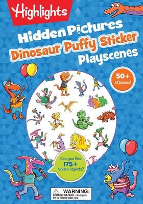 Dinosaur Hidden Pictures Puffy Sticker Playscenes by Highlights