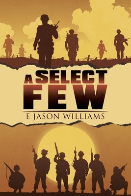 A Select Few by Williams, E. Jason