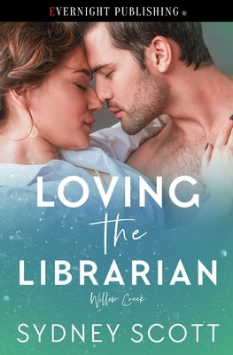 Loving the Librarian by Scott, Sydney