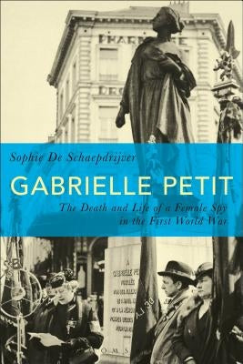 Gabrielle Petit by Schaepdrijver, Sophie De