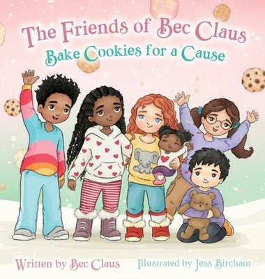 The Friends of Bec Claus Bake Cookies for a Cause by Claus, Bec