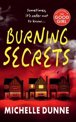 Burning Secrets by Dunne, Michelle