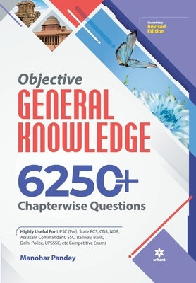 Objective General Knowledge 6250+ by Pandey, Manohar