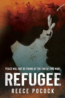 Refugee by Pocock, Reece