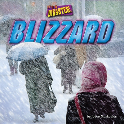Blizzard by Markovics, Joyce