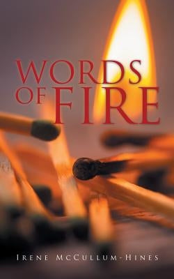 Words of Fire by McCullum-Hines, Irene