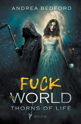 Fuck the World by Bedford, Andrea
