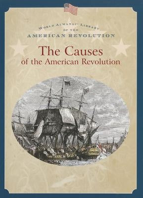 The Causes of the American Revolution by Anderson, Dale