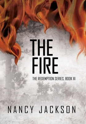 The Fire by Jackson, Nancy