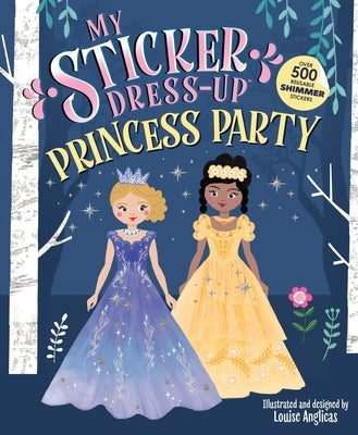 My Sticker Dress-Up(tm) Princess Party by Anglicas, Louise