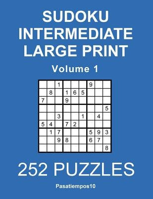 Sudoku Intermediate Large Print - Volume 1 by Pasatiempos10-English