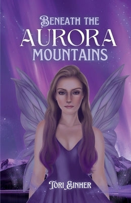 Beneath the Aurora Mountains by Einher, Tori