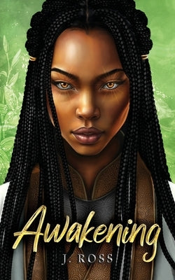 Awakening by Ross, J.