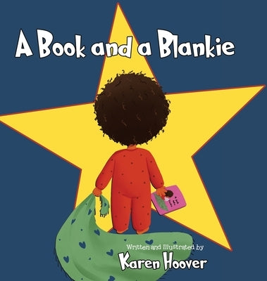 A book and a Blankie by Hoover, Karen