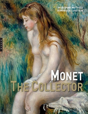 Monet the Collector by Mathieu, Marianne