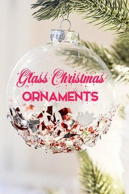 Glass Christmas Ornaments: Gift for Christmas by Darby, Denitra