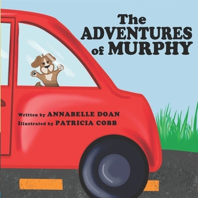 The Adventures of Murphy by Cobb, Patricia