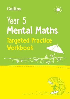 Year 5 Mental Maths Targeted Practice Workbook: Ideal for Use at Home by Collins Ks2