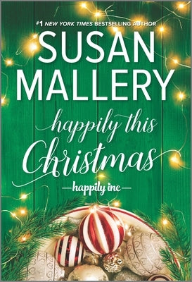 Happily This Christmas by Mallery, Susan