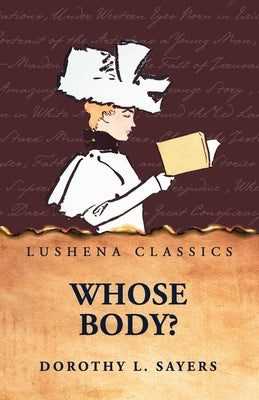 Whose Body? by Dorothy L Sayers