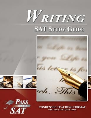 SAT Writing Study Guide - Pass Your SAT by Breely Crush Publishing