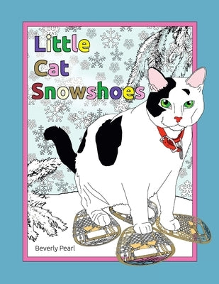Little Cat Snowshoes by Pearl, Beverly