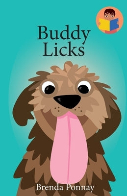 Buddy Licks by Ponnay, Brenda