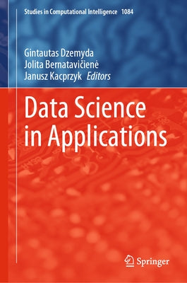 Data Science in Applications by Dzemyda, Gintautas