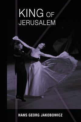 King of Jerusalem by Jakobowicz, Hans Georg