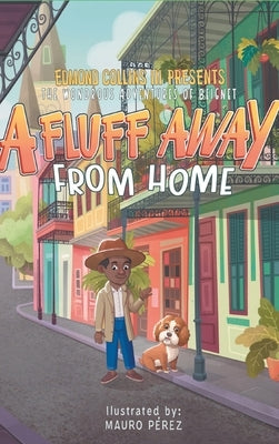 A Fluff Away From Home by Collins, Edmond