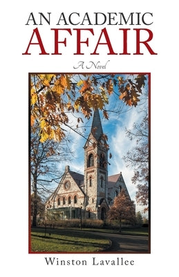 An Academic Affair by Lavallee, Winston
