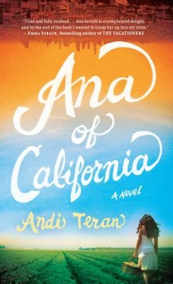 Ana of California by Teran, Andi