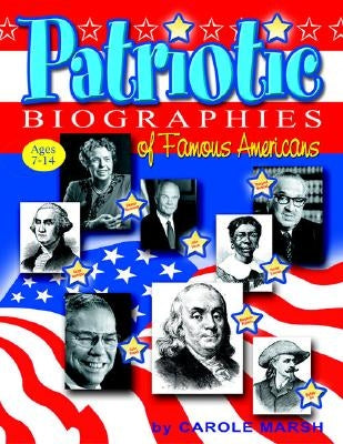 Patriotic Biographies (Paperback) by Marsh, Carole