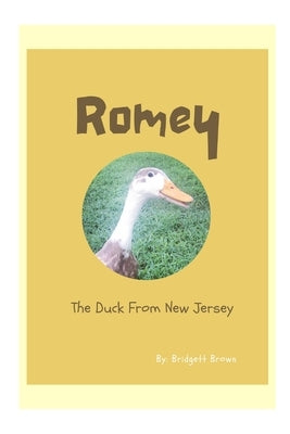 Romey: The Duck From New Jersey by Brown, Bridgett