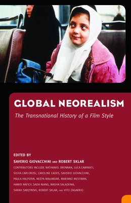 Global Neorealism by Giovacchini, Saverio