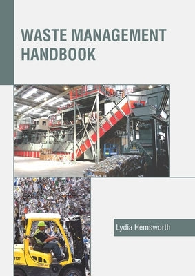 Waste Management Handbook by Hemsworth, Lydia