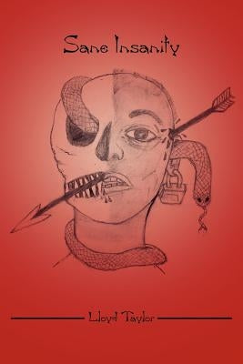 Sane Insanity by Taylor, Lloyd