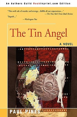 The Tin Angel by Pines, Paul A.