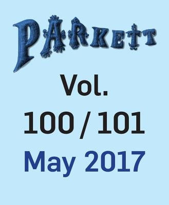 Parkett Vol. 100/101 by Columbus, Nikki
