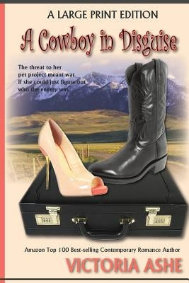A Cowboy in Disguise by Ashe, Victoria